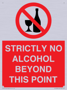 STRICTLY NO ALCOHOL BEYOND THIS POINT